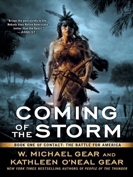 Title details for Coming of the Storm by W. Michael Gear - Available